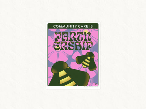 Community Care Is - Partnership Art Print