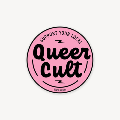 Support Your Local Queer Cult Sticker